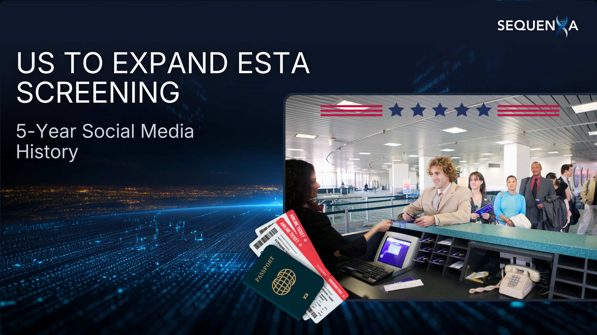 US to Expand ESTA Screening: 5-Year Social Media History