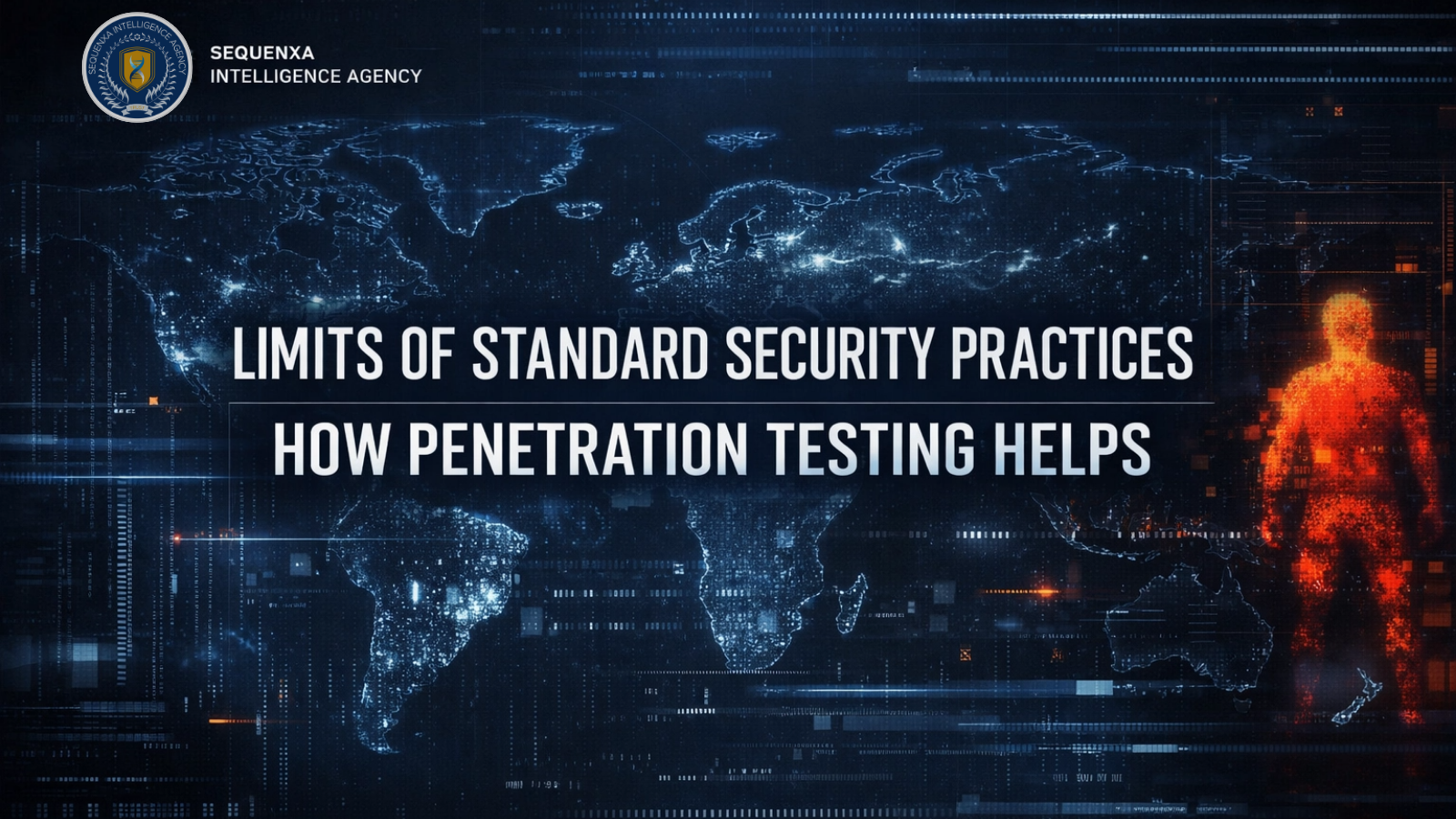 Limits of Standard Security Practices: How Penetration Testing Helps