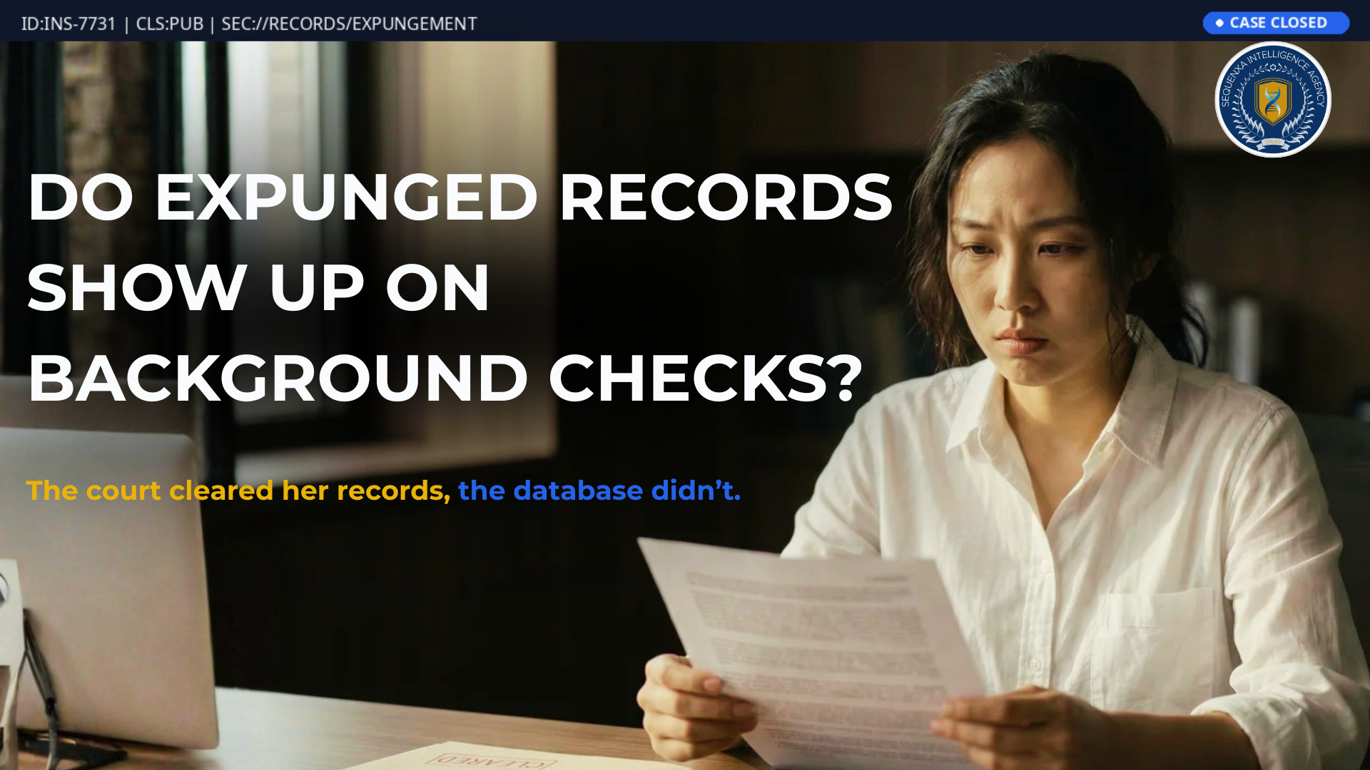 Do Expunged Records Show Up on Background Checks?