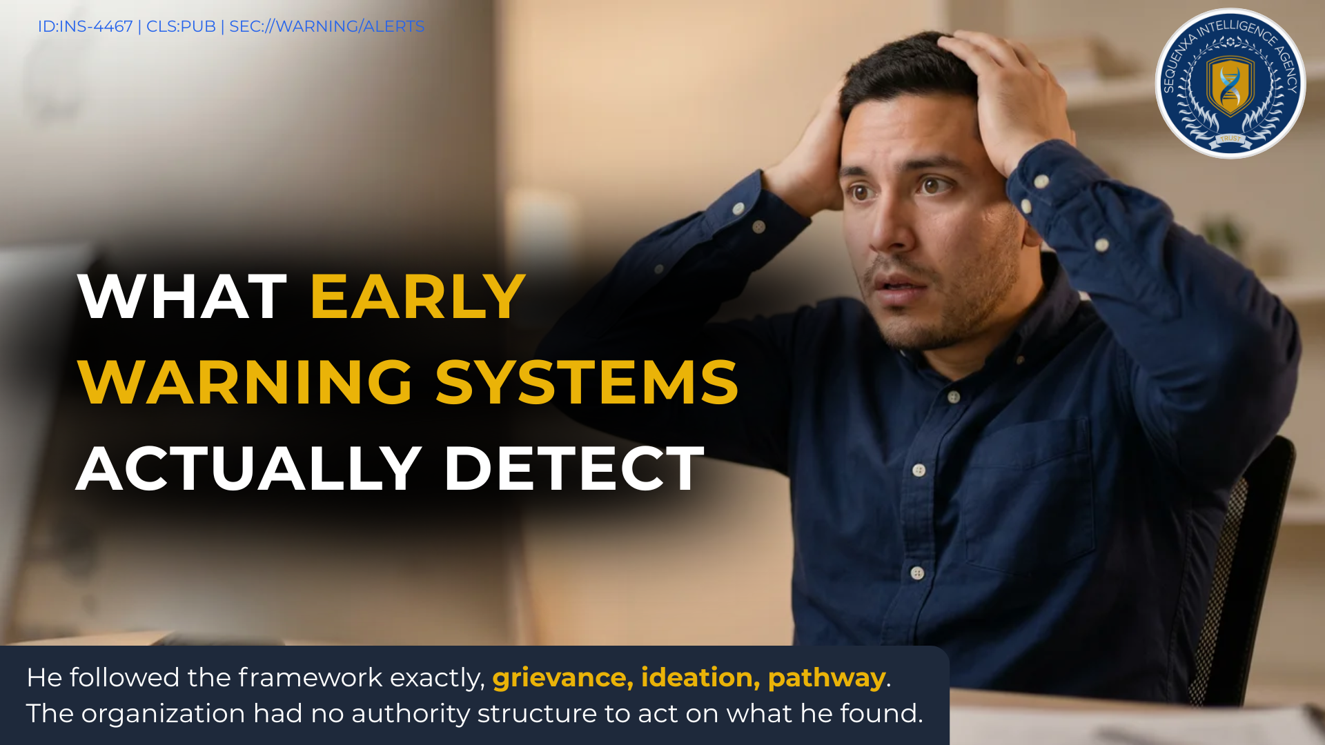 What Early Warning Systems Actually Detect