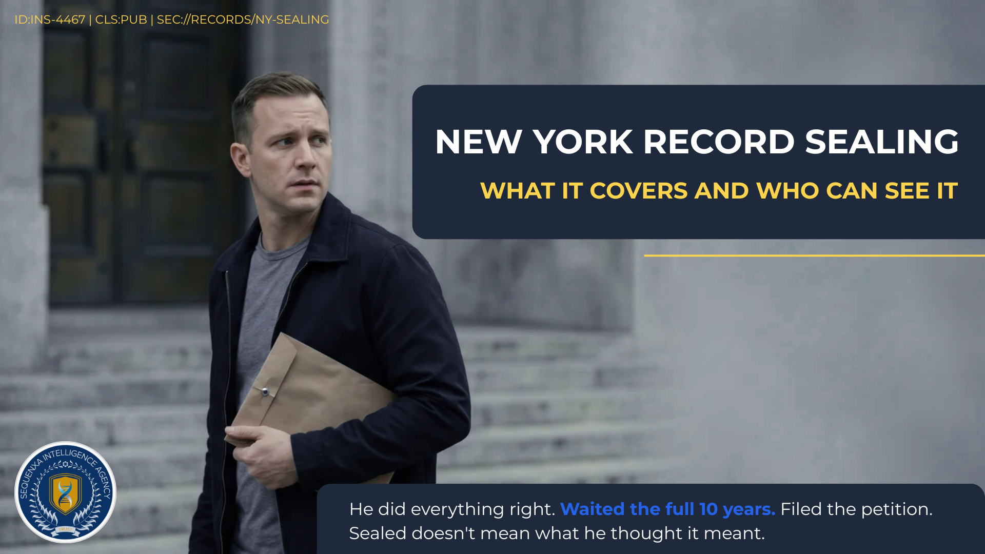 New York Record Sealing: What It Covers and Who Can See It