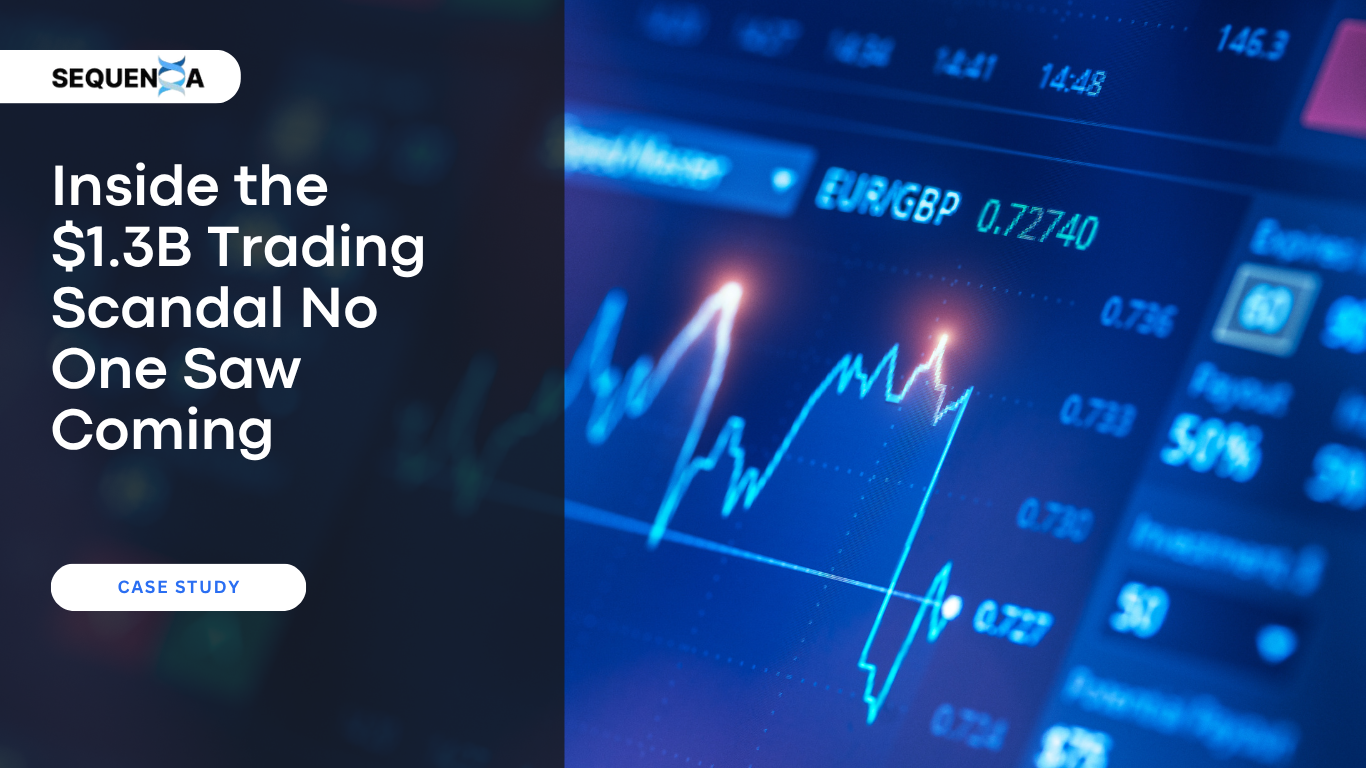Inside the $1.3B Trading Scandal No One Saw Coming: Case Study