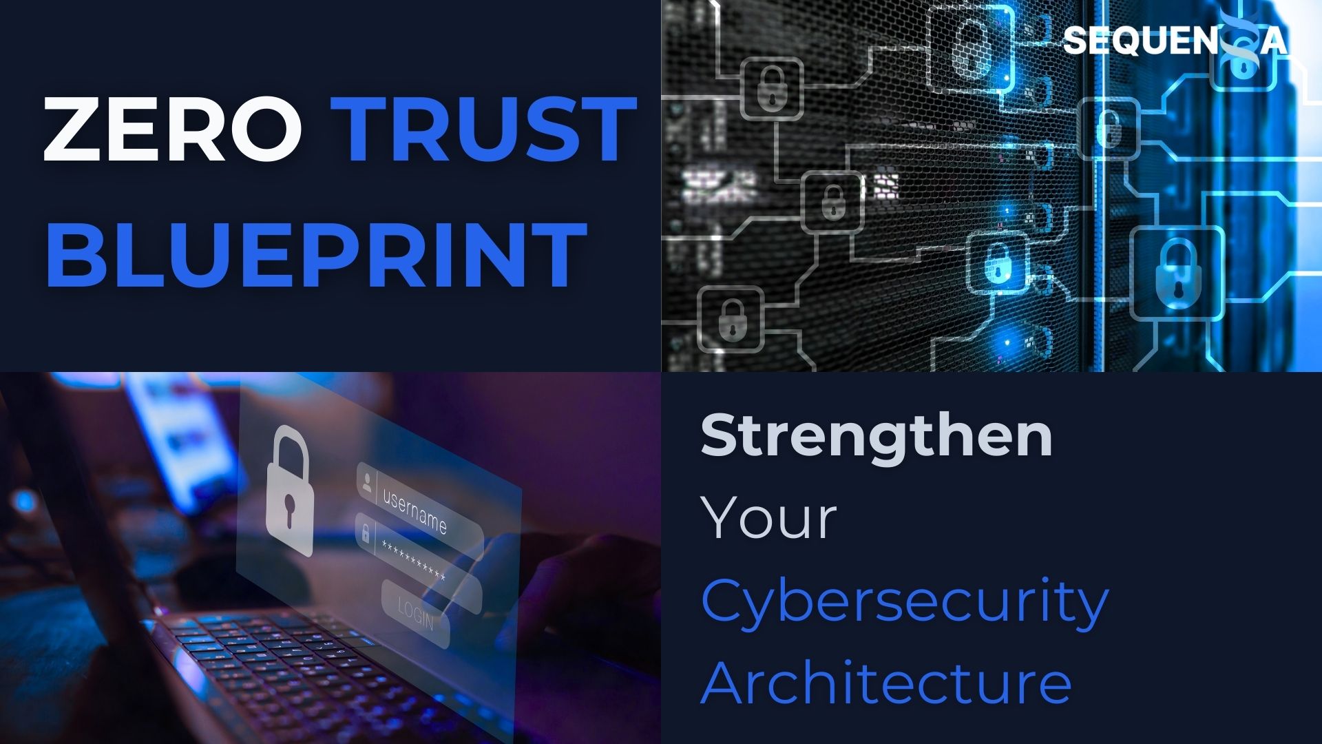 Zero Trust Blueprint: Strengthen Your Cybersecurity Architecture