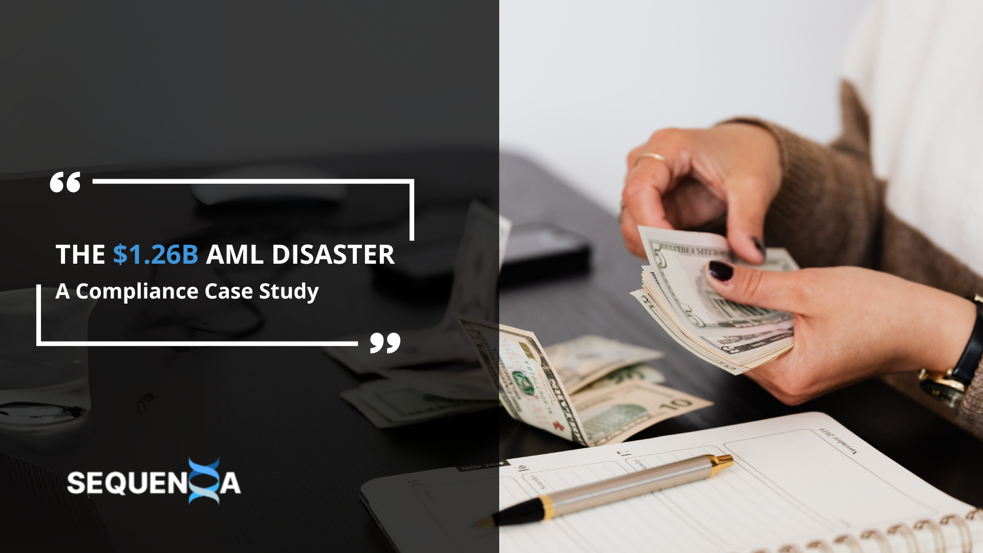 The $1.26B AML Disaster: A Compliance Case Study