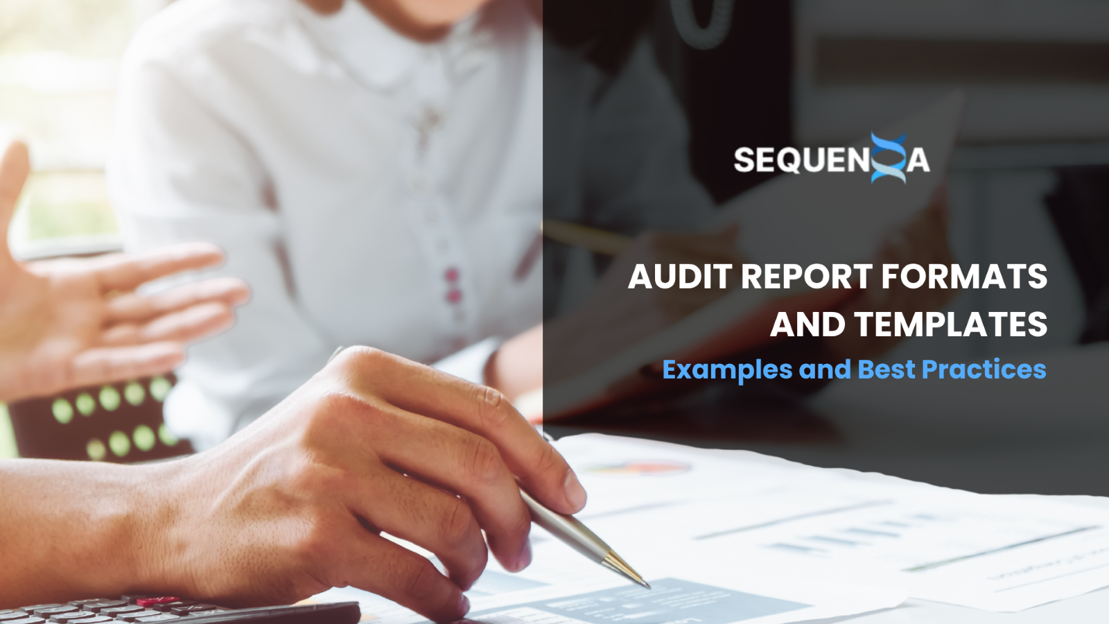 Audit Report Formats and Templates: Examples and Best Practices